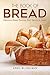 The Book of Bread by April Blomgren
