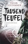 Tausend Teufel by Frank Goldammer