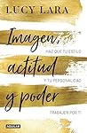 Imagen, actitud y...