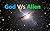 God V/s Aliens by Subhash Chandra