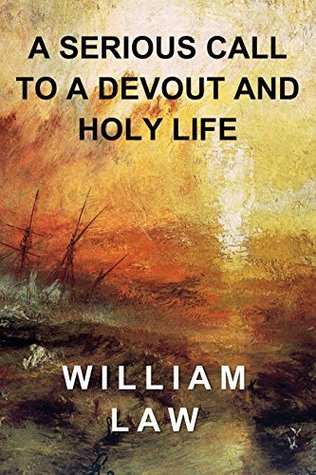 A Serious Call to a Devout and Holy Life