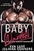 Baby Wanted by Eva Luxe
