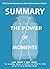 Summary: The Power of Momen...
