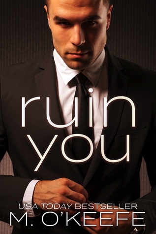 Ruin You (The Debt, #3)
