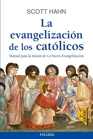 Portada de La evangelización de los católicos, de Scott Hahn