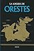 La locura de Orestes by Joaquín Arias