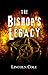 The Bishop's Legacy