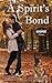 A Spirit’s Bond