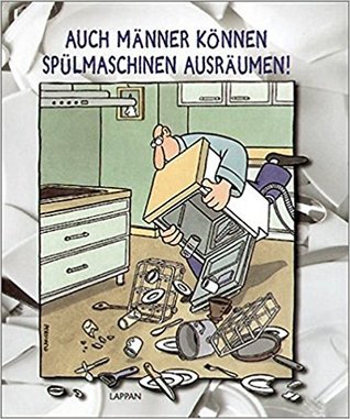 Auch Männer können Spülmaschinen ausräumen! (Hardcover)