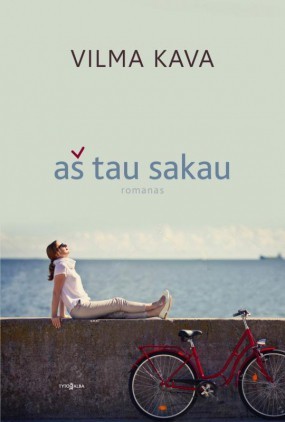 Aš tau sakau (Hardcover)
