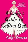 Book cover for A Lady's Guide to Selling Out