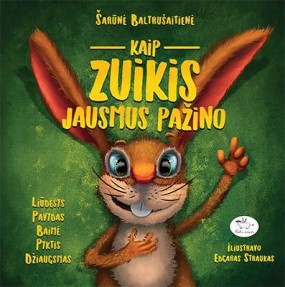 Kaip zuikis jausmus atpažino (Hardcover)