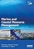 Marine and Coastal Resource Management: Principles and Practice (Earthscan Oceans)