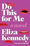 Book cover for Do This for Me: A Novel