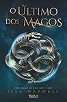 O Último dos Magos by Lisa   Maxwell
