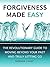 Forgiveness Made Easy by Barbara J.  Hunt