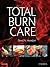 Total Burn Care E-Book: Expert Consult - Online and Print