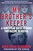 MY BROTHER'S KEEPER by Chris Russo Blackwood