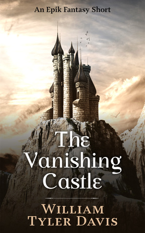 The Vanishing Castle (The Great Ranger, #2)