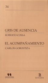 Gris de Ausencia / El acompañamiento