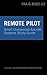Remote Pilot sUAS Study Guide: For applicants seeking a small unmanned aircraft systems (sUAS) rating