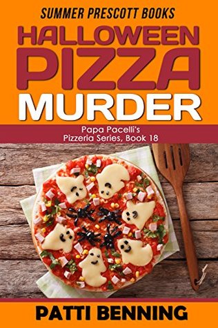 Halloween Pizza Murder (Papa Pacelli's Pizzeria #18)