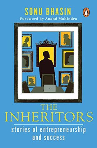 The Inheritors: Stories of Entrepreneurship and Success (Kindle Edition)