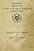 Prayers from the Evangelical-Lutheran Heritage (A Collection of Prayers: Scholars' Series)