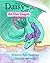 Daisy the Nice Dragon: Illu...