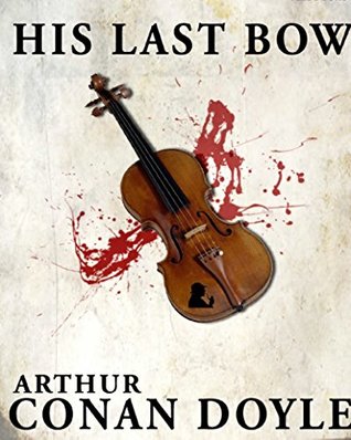 His Last Bow [7 stories]