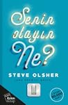 Senin Olayın Ne?