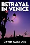 Betrayal in Venic...
