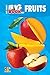 My First Big Book - Fruits