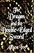 The Dragon and the Double-Edged Sword by Allison Ivy The Dragon and the Double-Edged Sword by Allison Ivy