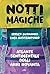 Notti magiche: Atlante sent...