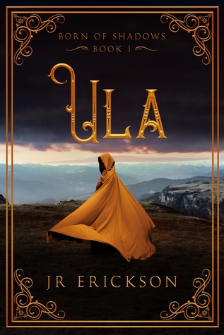 Ula (Born of Shadows #1)