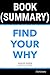 Summary of Find Your Why by...