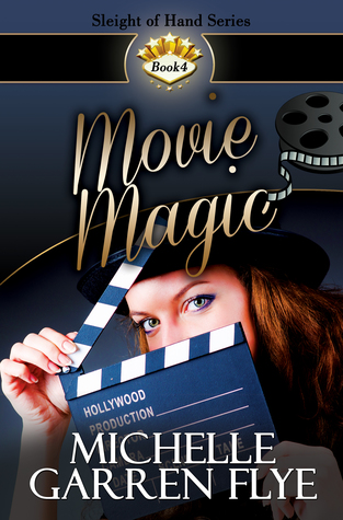 Movie Magic (Sleight of Hand #4)