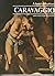 Caravaggio. I classici dell...