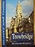 Trowbridge: History and Gui...