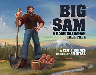 Big Sam: A Rosh Hashanah Tall Tale (Hardcover)