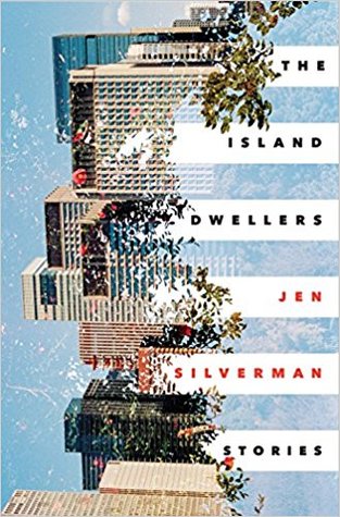 The Island Dwellers: Stories (Hardcover)