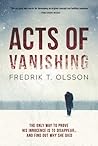 Acts of Vanishing (William Sandberg, #2) Acts of Vanishing (William Sandberg, #2)