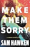 Make Them Sorry (Camaro Espinoza #3)