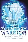 Boundary Warrior:...