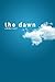 The Dawn