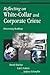 Reflecting on White-Collar and Corporate Crime by David Shichor