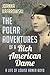 The Polar Adventures of a Rich American Dame: A Life of Louise Arner Boyd