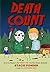 Death Count: All of the Dea...