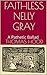 Faithless Nelly Gray (Classic Reprint): A Pathetic Ballad